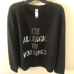 ‘I’m allergic to mornings’ fuzzy Pullover